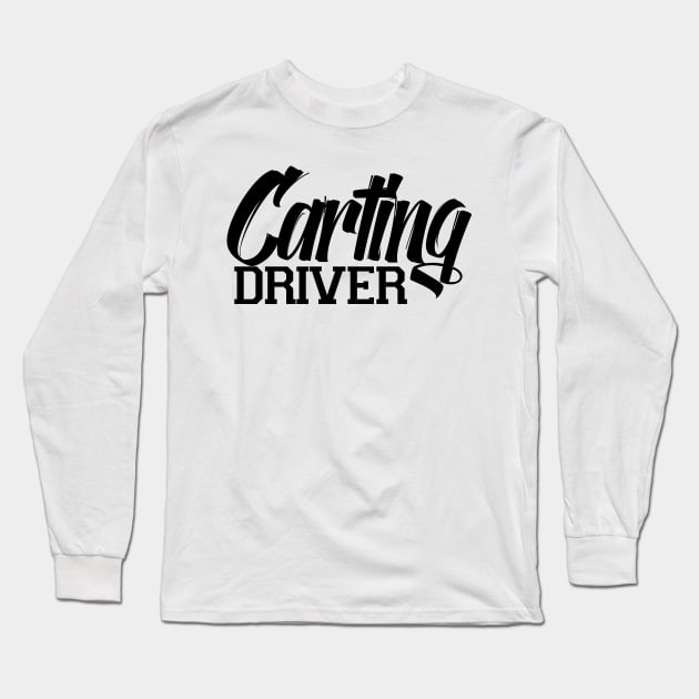 Carting Driver Kart Karting Go Cart Racing Long Sleeve T-Shirt by dr3shirts